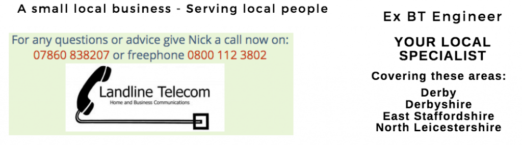 your local East Midlands ex BT Engineers are only a call away